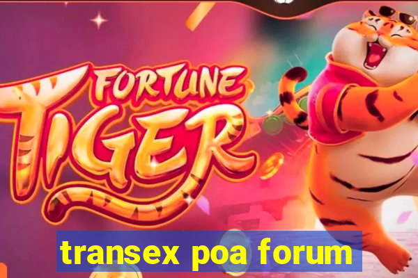 transex poa forum